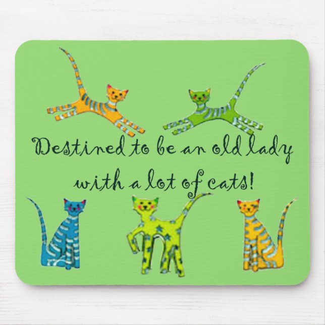 Destinerat att vara en gammal dam med katter för musmatta (Framsidan)