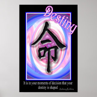 Destiny - kinesisk symbol poster