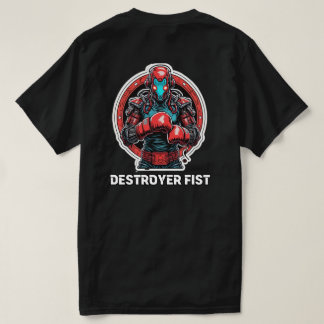 Destroyer fist t shirt