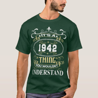 Det A 1942 du inte skulle förstå T Shirt