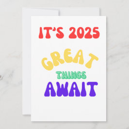 DET ÄR 2025 STORA TING VÄNTAR  Positiv tänkande Julkort