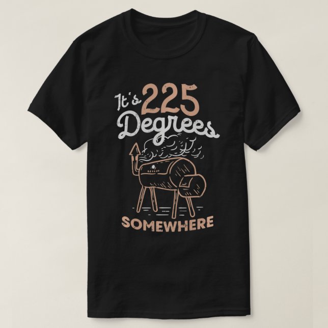 Det är 225 grader någonstans t shirt (Design framsida)