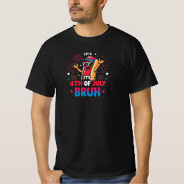 "Det är 4 juli, Bruh!" Funny Hotdog Fireworks D T Shirt