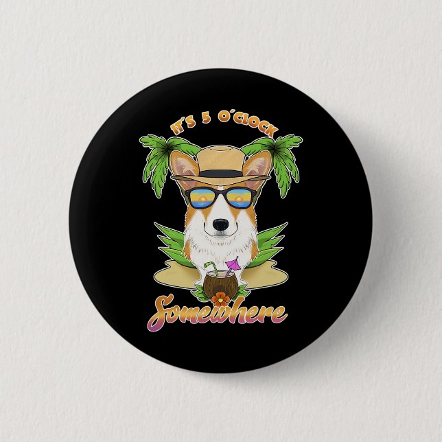 Det är 5 på någonstans Dricker Welsh Corgi Knapp (Framsida)