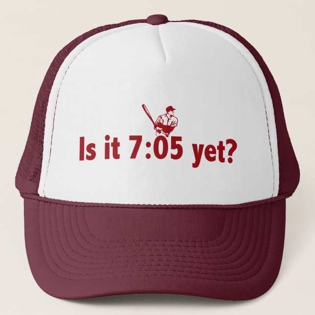 Det är 7:05 ännu? (Philly baseball) Keps (Framsida)