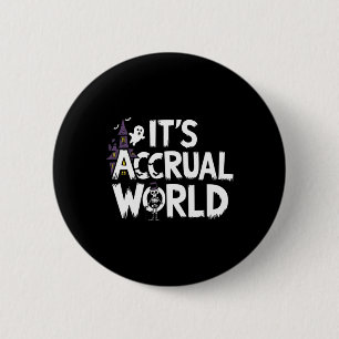 Det är Accrual World Design Funny Accountant Hallo Knapp