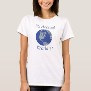 Det är Accrualvärld II T Shirt