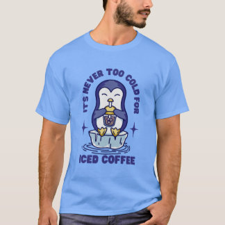 Det är aldrig för Kall för kaffe T Shirt
