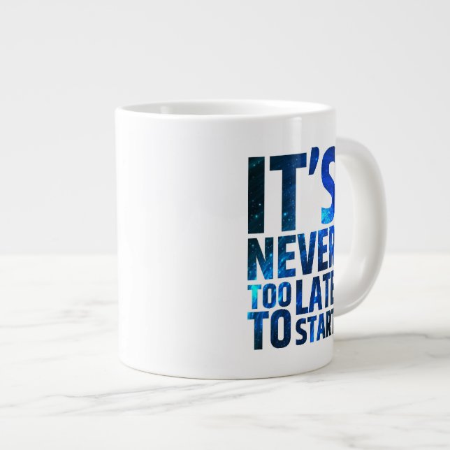 Det är aldrig för sent att börja jumbo mugg (Framsida höger)