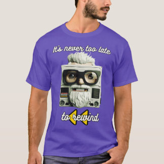 Det är aldrig för sent för det t shirt