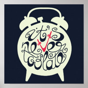 Det är aldrig för sent poster