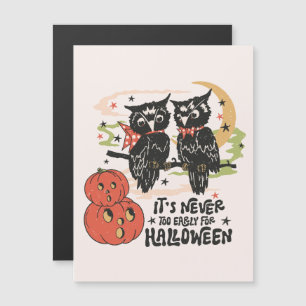 Det är aldrig för Tidigt för Halloween