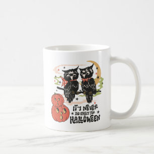 Det är aldrig för Tidigt för Halloween Kaffemugg