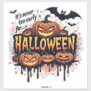 Det Är Aldrig För Tidigt För Halloween Klistermärken