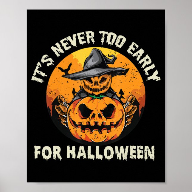 Det är aldrig för Tidigt för Halloween Poster (Framsidan)