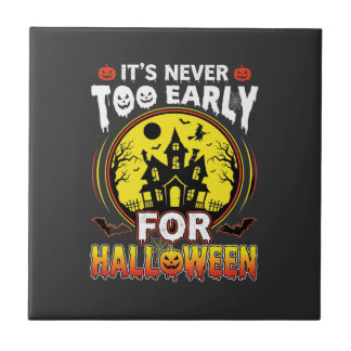 Det Är Aldrig För Tidigt För Halloween Spökhus Kakelplatta