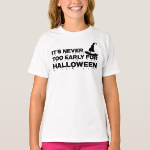 Det är aldrig för tidigt för halloween. t shirt