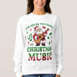 Det Är Aldrig För Tidigt För Julmusik Tomte T Shirt