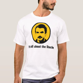 Det är All om Stachen Tee Shirt