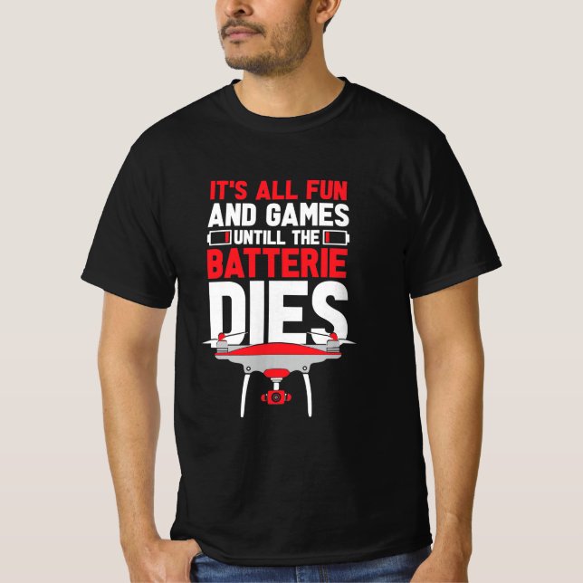 Det är all Roligt Drone T Shirt (Framsida)