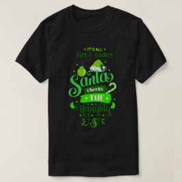 DET ÄR ALL ROLIGT OCH SPEL TILL SANTA... Lustigt. T Shirt