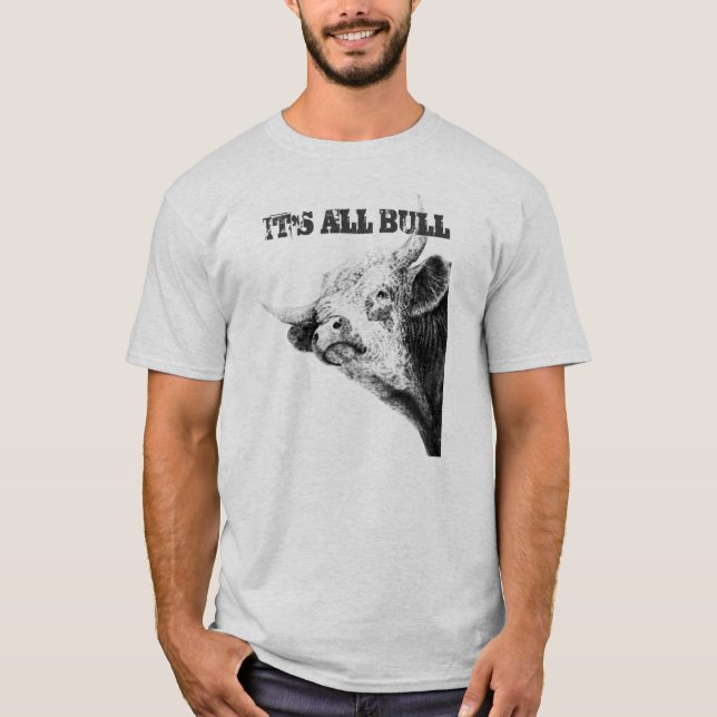 DET är ALL TJUR T Shirt (Framsida)