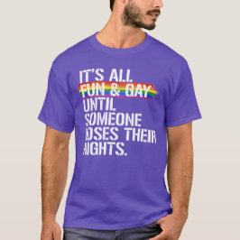 Det är allt kul och gay t shirt