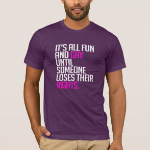 Det är allt kul och gay tills t shirt