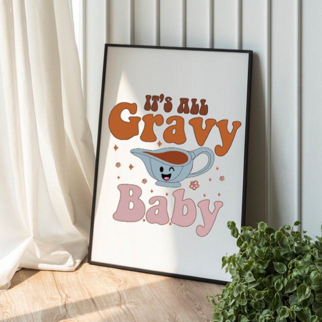 Det är Allt Sås Baby Retro Höst Thanksgiving Midda Fototryck (Skapare uppladdad)