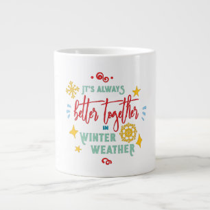 Det är alltid bättre tillsammans i vinterväder jumbo mugg