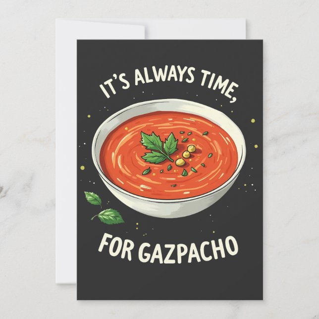 Det är alltid dags för Gazpacho Tomato Soppa Tack Kort (Framsida)