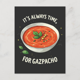 Det är alltid dags för Gazpacho Tomato Soppa Vykort
