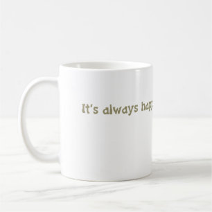 det är alltid den lyckliga timmen @ bibliotek kaffemugg