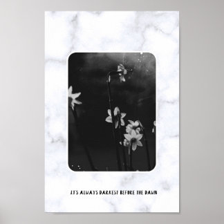 Det är alltid det bästa före gryningen poster