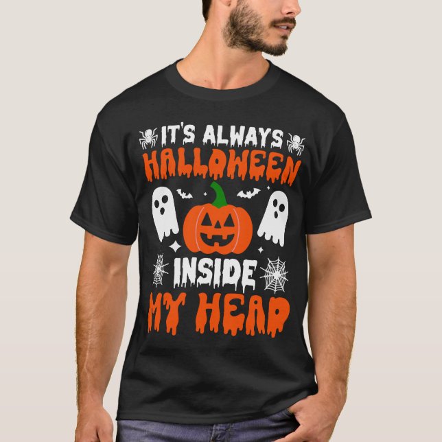DET ÄR ALLTID HALLOWEEN INOM MITT HUVUD T SHIRT (Framsida)