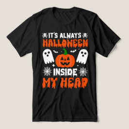 DET ÄR ALLTID HALLOWEEN INOM MITT HUVUD T SHIRT