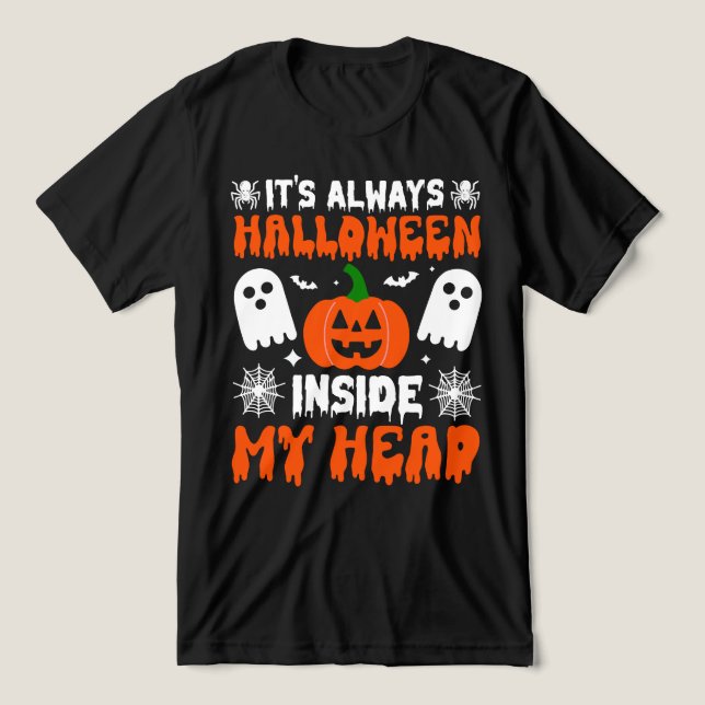 DET ÄR ALLTID HALLOWEEN INOM MITT HUVUD T SHIRT (Design Framsida)