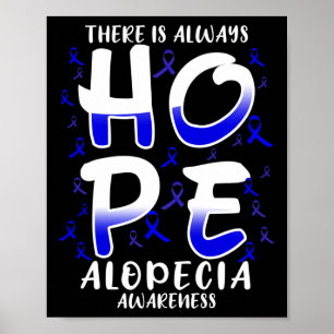 Det är alltid hopp. Medvetenhet om Alopeci Poster