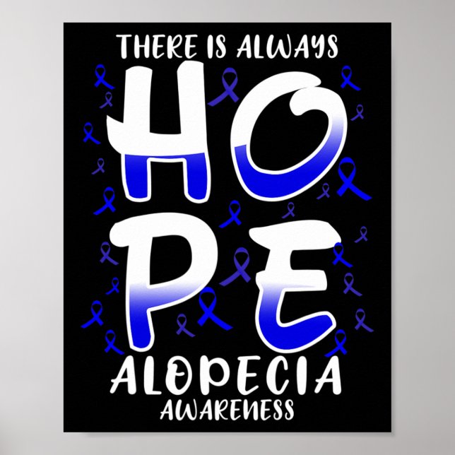 Det är alltid hopp. Medvetenhet om Alopeci Poster (Framsidan)