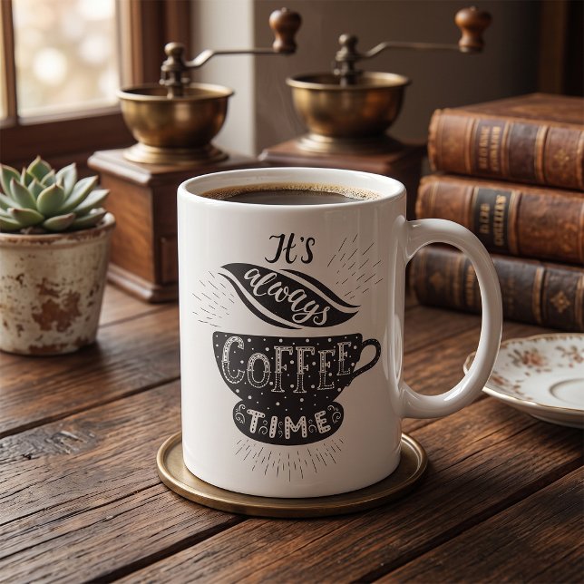 Det Är Alltid Kaffetid Kaffemugg (Skapare uppladdad)