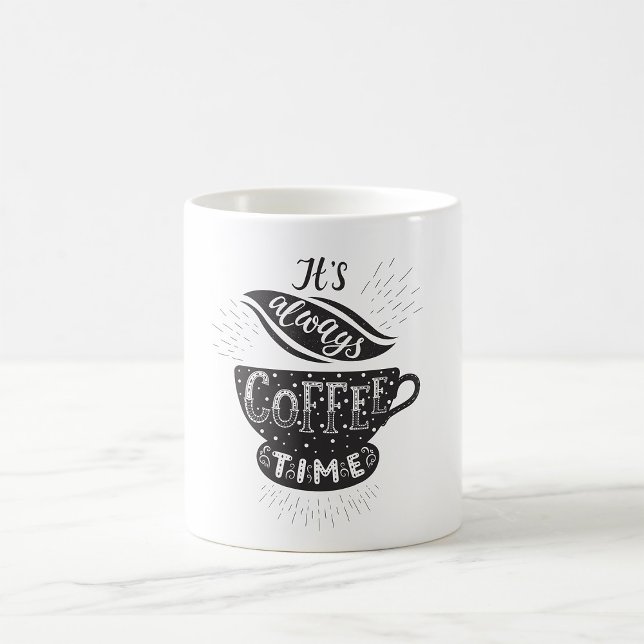 Det är alltid kaffetid kaffemugg (Skapare uppladdad)