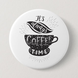 Det Är Alltid Kaffetid Knapp