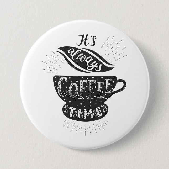 Det Är Alltid Kaffetid Knapp (Framsida)