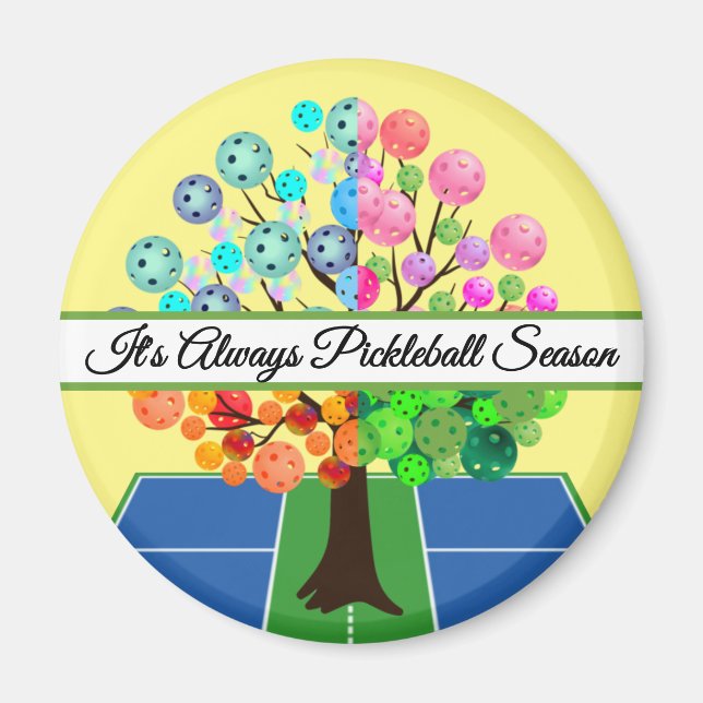 Det är alltid Pickleball-säsong - Fyrårstidernas t Magnet (Framsidan)