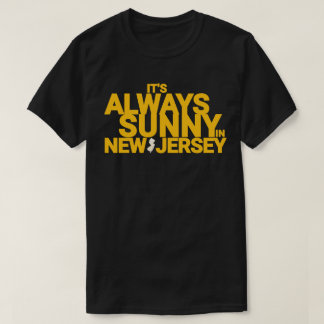 DET ÄR ALLTID SOLIGT I NEW JERSEY T SHIRT