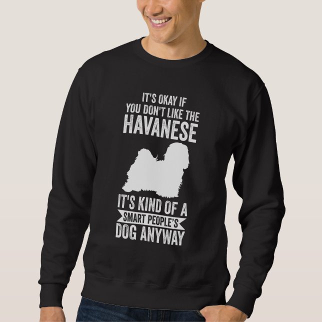 Det är ändå en smart persons hund   Havanese Lång Ärmad Tröja (Framsida)