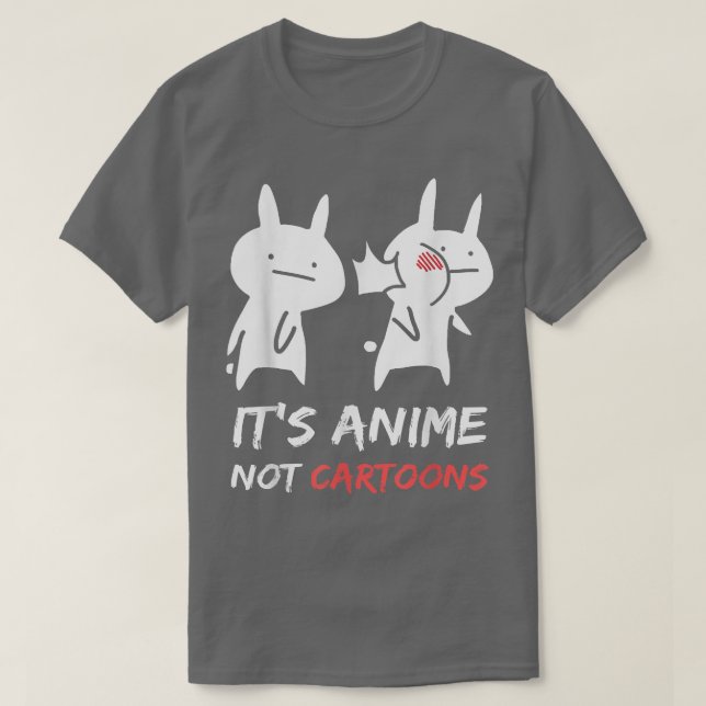 Det är Anime Not  T Shirt (Design framsida)