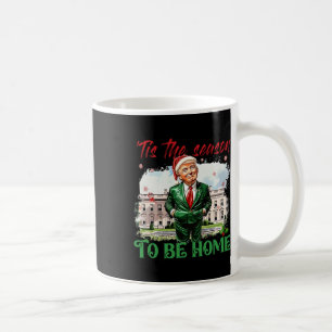 Det Är Årstiden Att Vara Hemma Vita Huset Trump 20 Kaffemugg