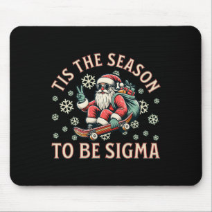 Det Är Årstiden Att Vara Sigma Tomte Rolig Santa J Musmatta