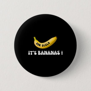 Det är Banana for Starship Funny Trump Banana Knapp